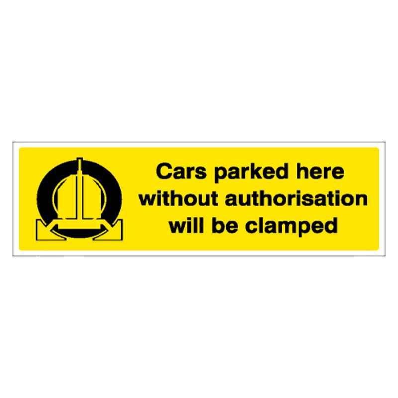 SUNSIGNS 450x150mm Vinyl & Acrylic Sandwich Cars Parked here without Authorisation will be Clamped Signage, SN0135VNLM1HPIDAL