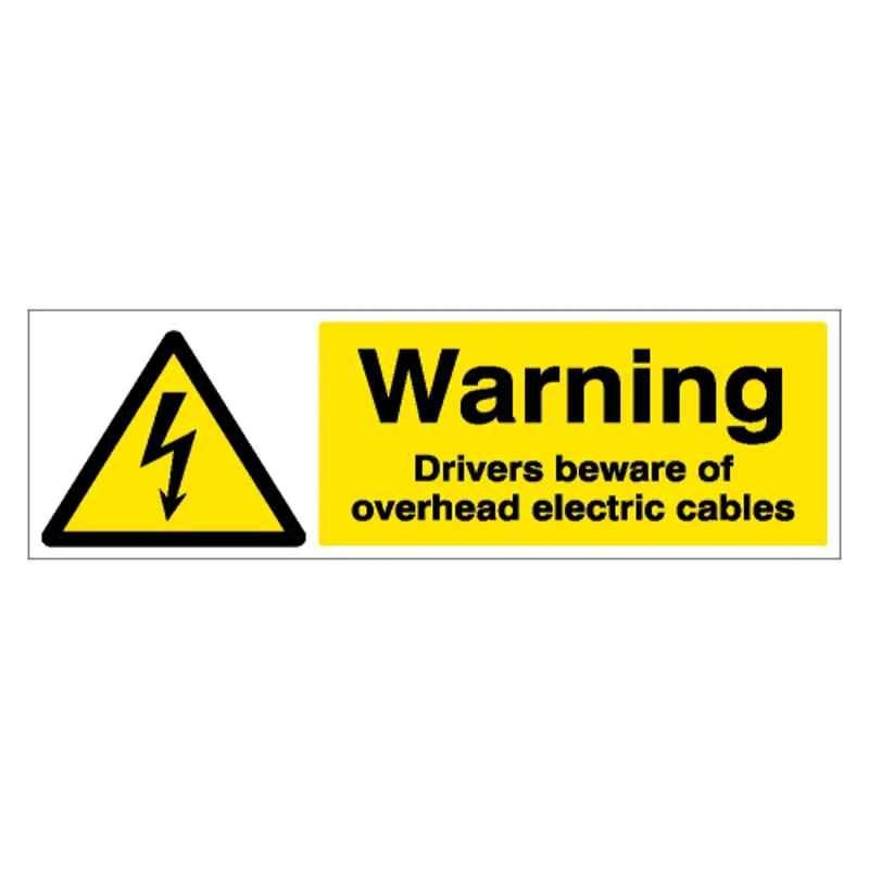 SUNSIGNS 600x200mm Vinyl & ACP Sheet Warning Drivers Beware of Overhead Electric Cables Signage, SN0185VNLM3HPIFAM